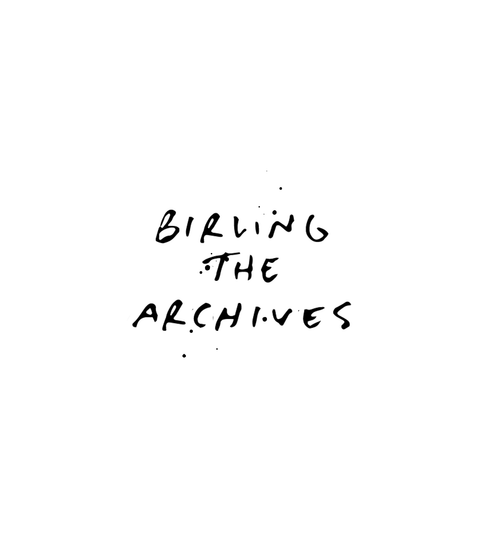 Birling the Archives